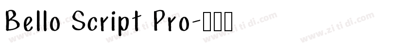 Bello Script Pro字体转换